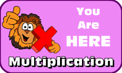 Click here to go to the Multiplication video