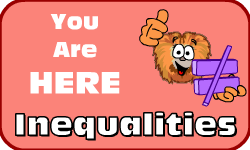 Click here to go to the Inequalities video